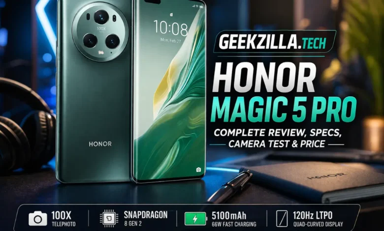 geekzilla.tech honor magic 5 pro